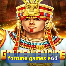 fortune games e66